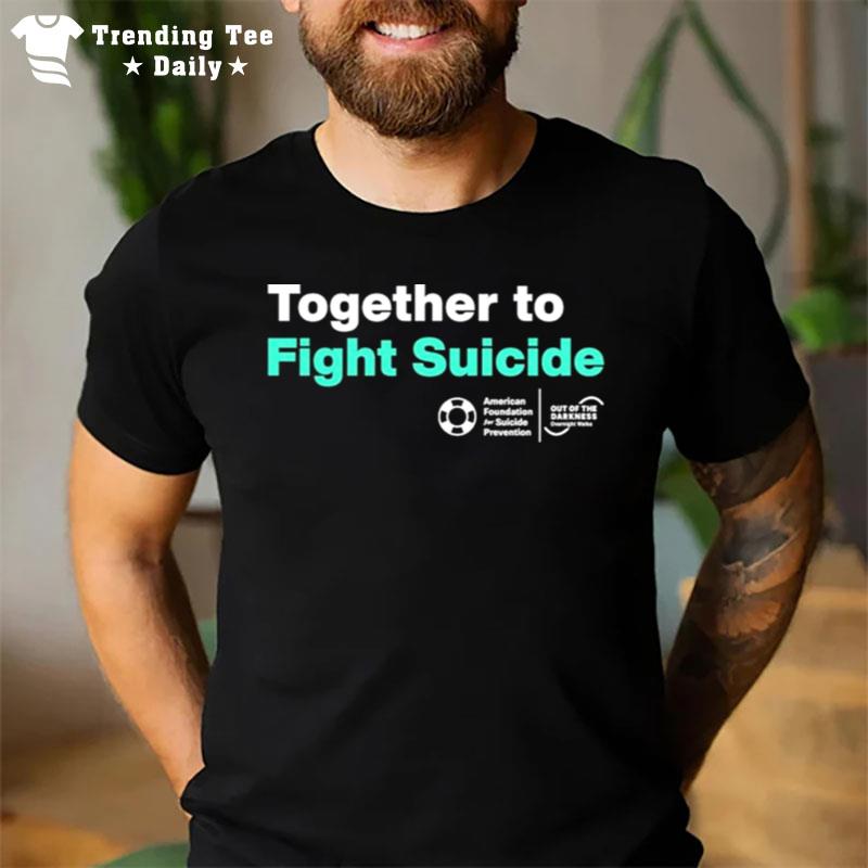 Together To Fight Suicide T-Shirt