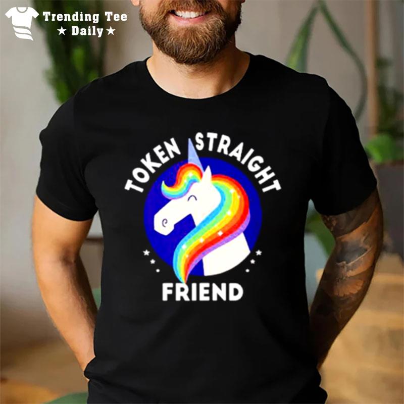 Token Straight Friend Unicorn Pride Month T-Shirt