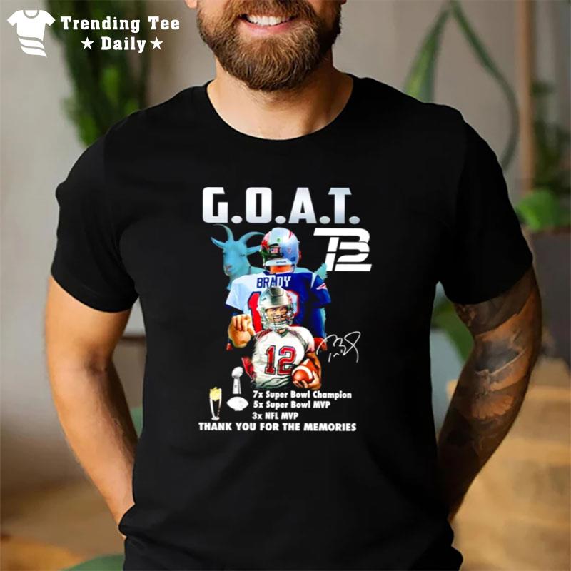 Tom Brady Goat Nfl Mvp Thank You For The Memories Signature T-Shirt