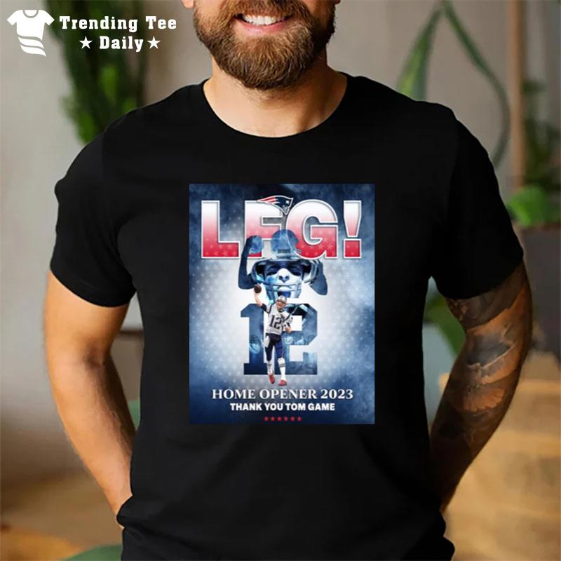 Tom Brady Lfg Home Opener 2023 Thank You Tom Game T-Shirt