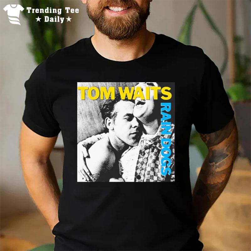 Tom Waits Rain Dogs Design T-Shirt