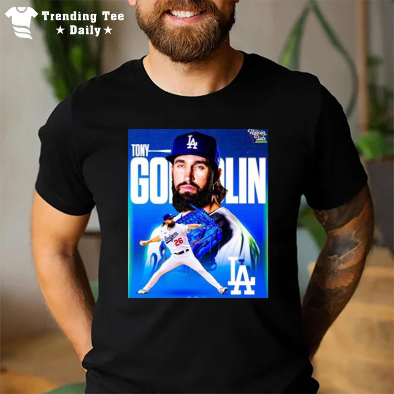 Tony Gonsolin Los Angeles Dodgers Welcome To Mlb 2022 T-Shirt