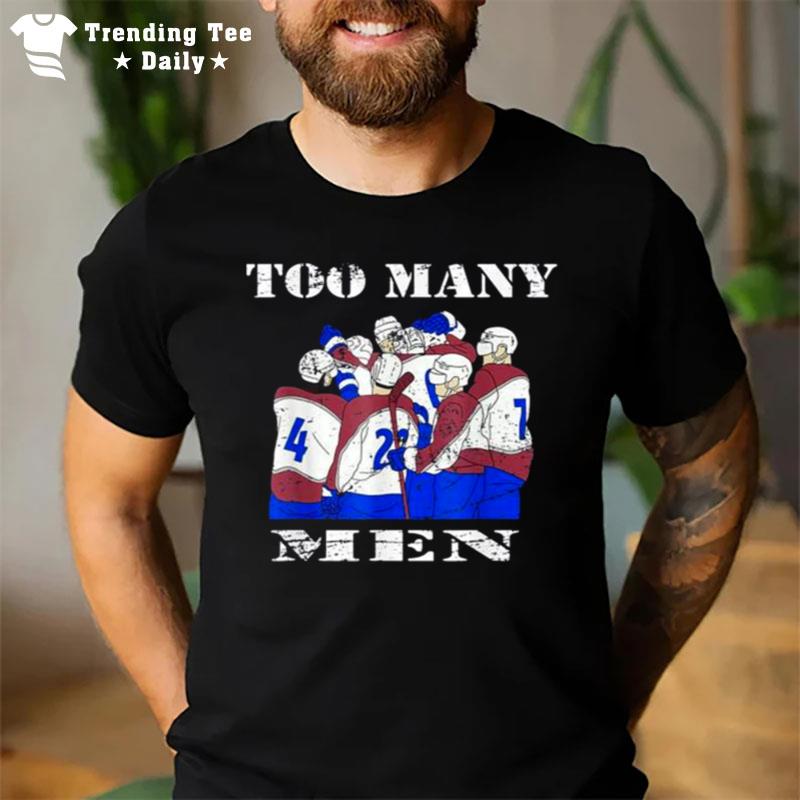 Too Many Men Hockey Player Ice Hockey Sport Joke T-Shirt