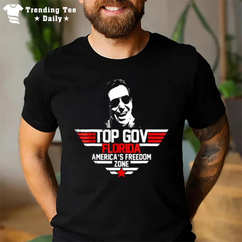 Top Gov Ron Desantis America's Freedom Zone Top Gun T-Shirt