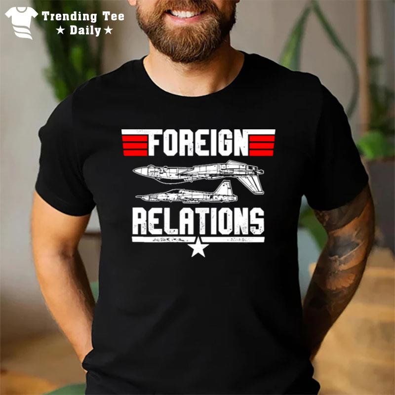 Top Gun Foreign Relations T-Shirt