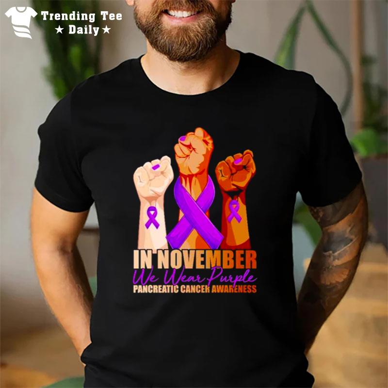 Top In November We Wear Purple Pancreatic Cancer Awareness Strong Fists T-Shirt