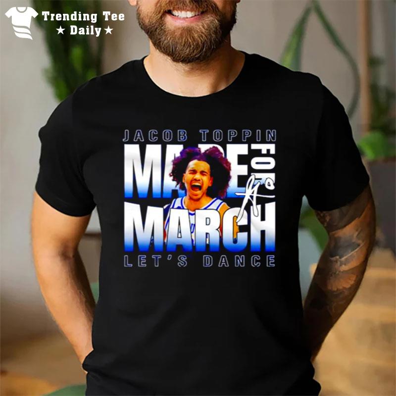 Toppin Made For March Jacob Toppin Let's Dance T-Shirt