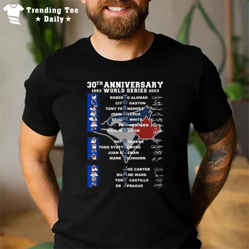 Toronto Blue Jays 30Th Anniversary World Series 1993 2023 Signatures T-Shirt