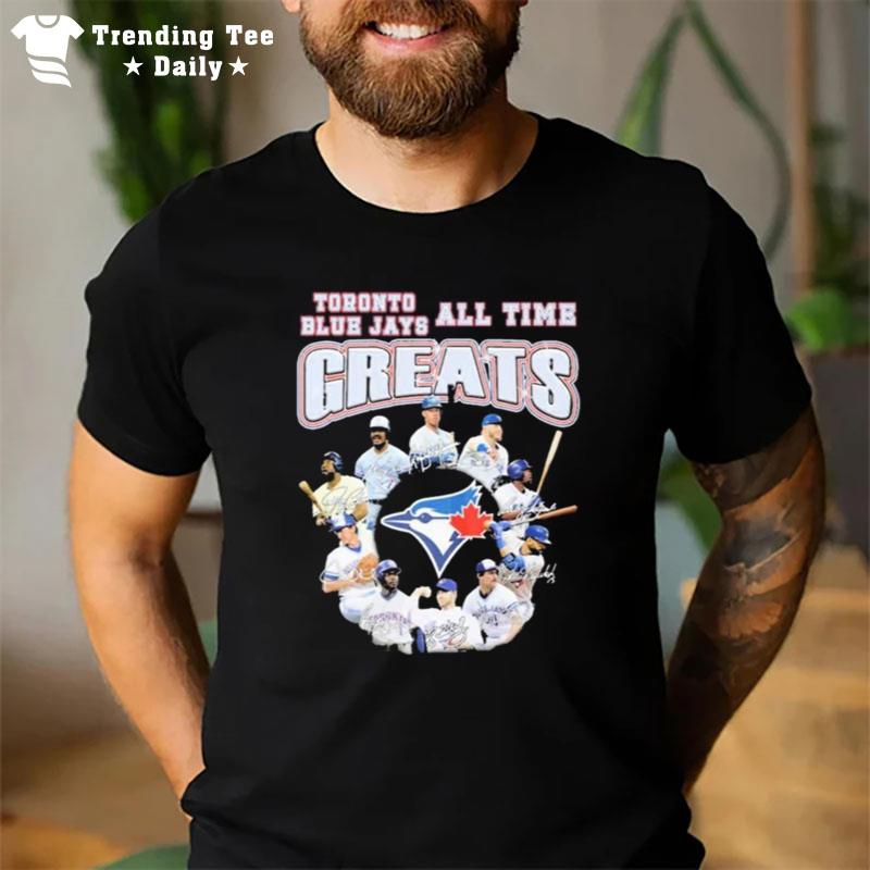 Toronto Blue Jays All Time Greats Team Signature T-Shirt