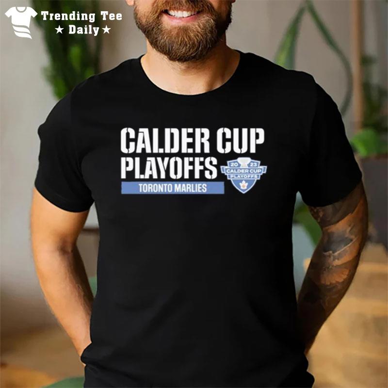 Toronto Marlies 2023 Calder Cup Playoffs Tradition T-Shirt