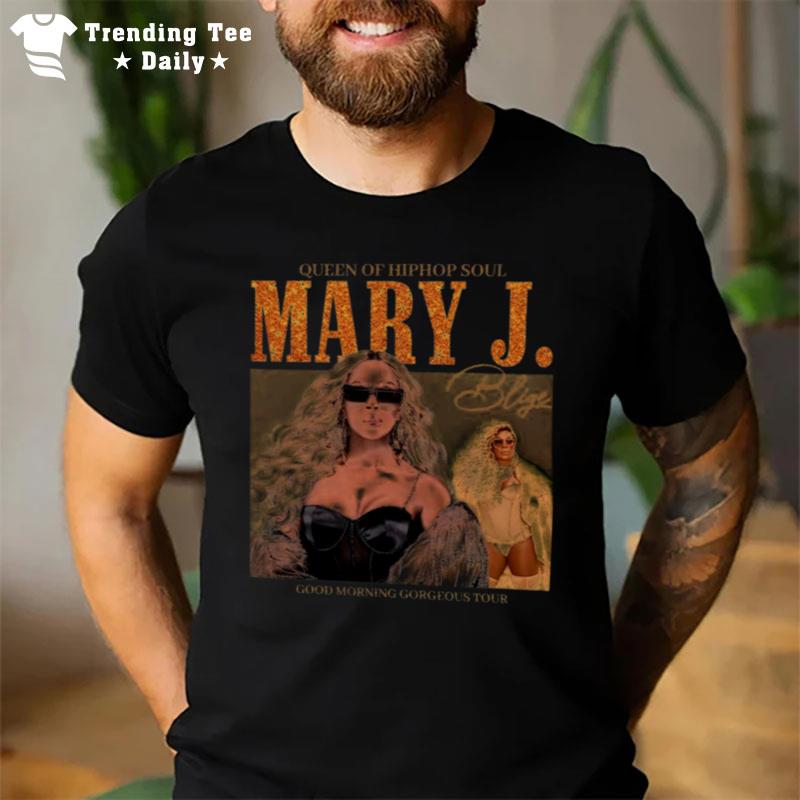 Tour 2022 Mary J Blige Singer The Good Morning T-Shirt