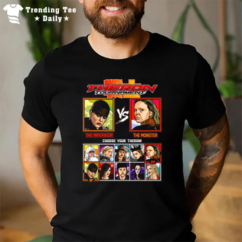 Tournament Charlize Theron Vs T-Shirt