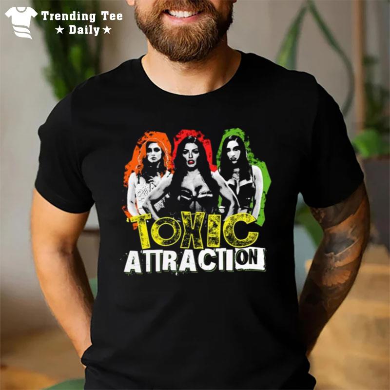 Toxic Attraction T-Shirt