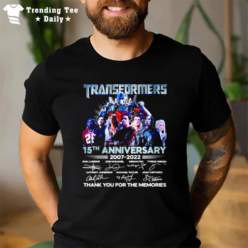 Transformers 15Th Anniversary 2007 2022 Signatures T-Shirt