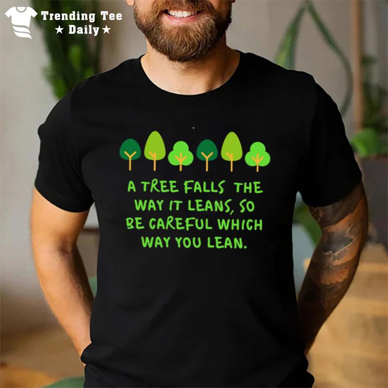 Trees Quote The Onceler T-Shirt