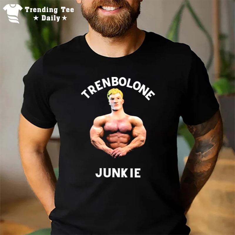 Trenbolone Junkie T-Shirt