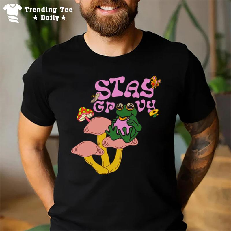 Trending Groovy Frog Just Stay Groovy T-Shirt