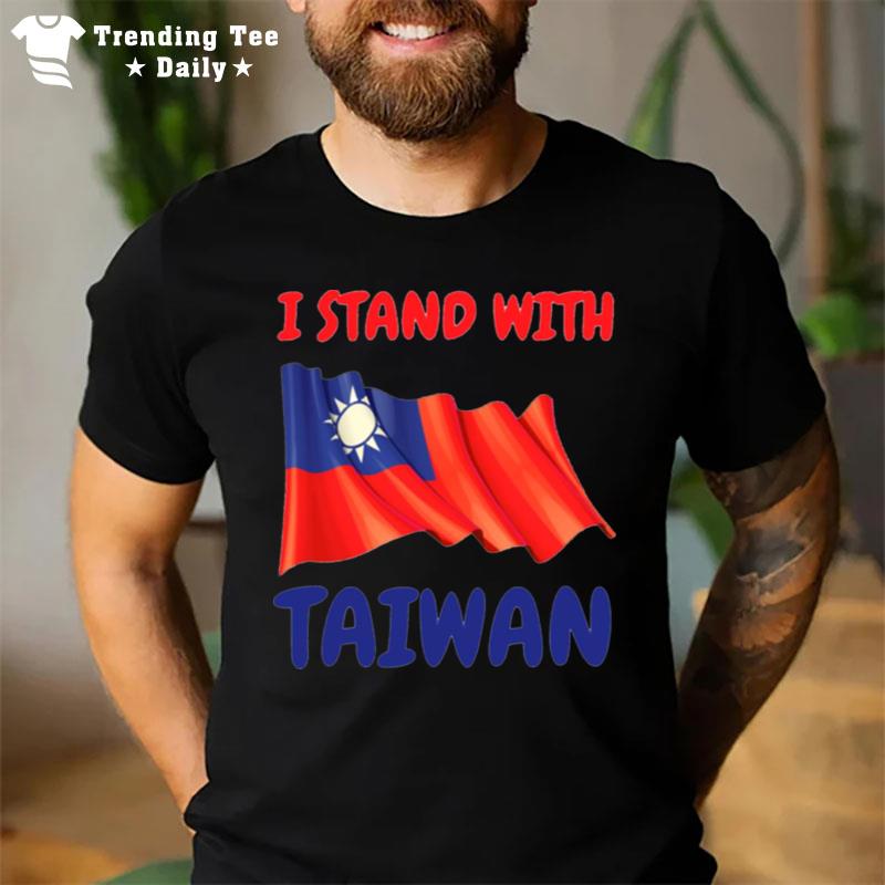 Trending I Stand With Taiwan Free Taiwan T-Shirt