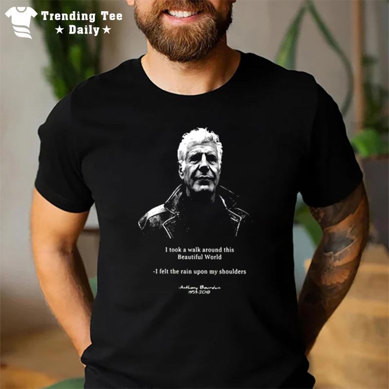 Trending Saying Anthony Bourdain's Foodie T-Shirt