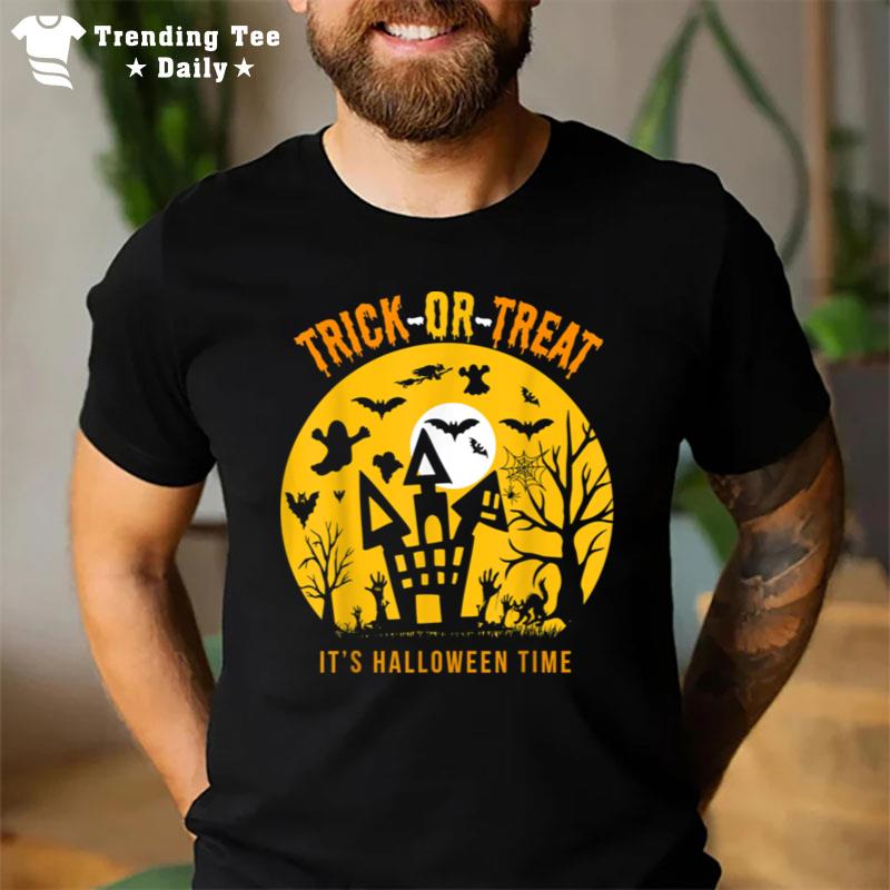 Trick Of Treat It's Halloween Time T-Shirt