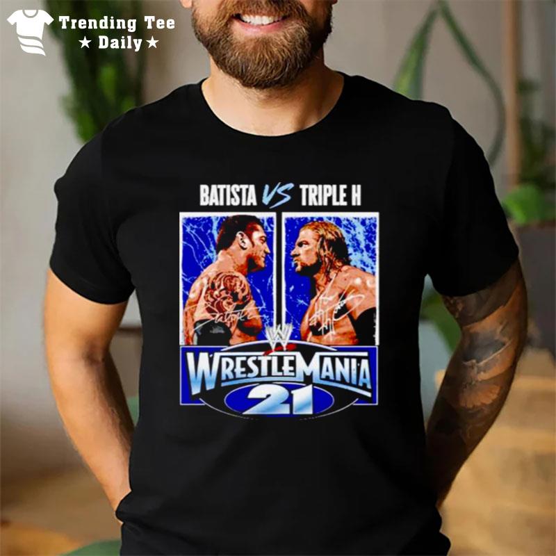 Triple H Vs Batista Wrestlemania 21 T-Shirt