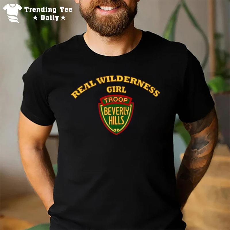 Troop Beverly Hills Real Wilderness Girl Mean Girls T-Shirt