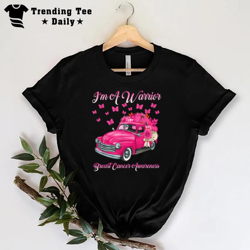 Truck Pumpkin I'm A Warrior Breast Cancer Awareness T-Shirt