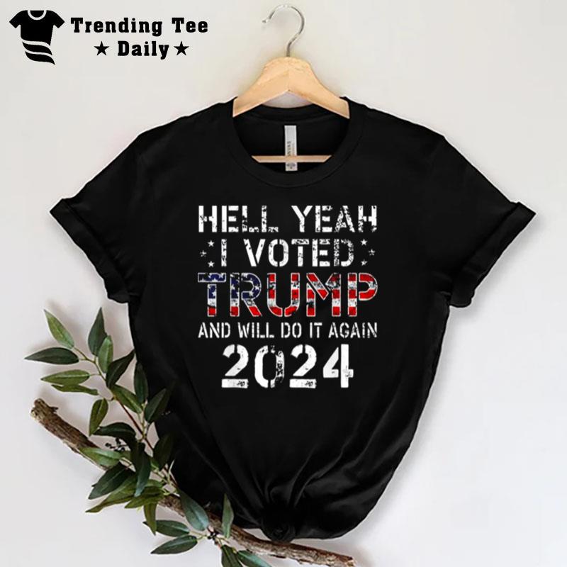 Trump 2024 I Voted Trump Flag Maga American Flag Trump 2024 T-Shirt