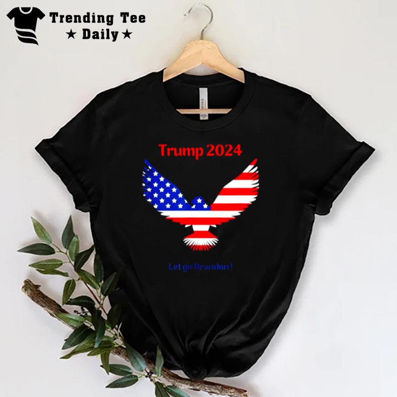 Trump 2024 Let Go Brandon T-Shirt