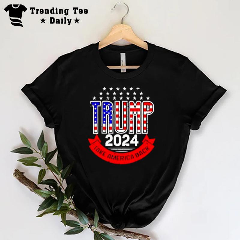 Trump 2024 Take America Back Eagle Save America Again 2022 T-Shirt