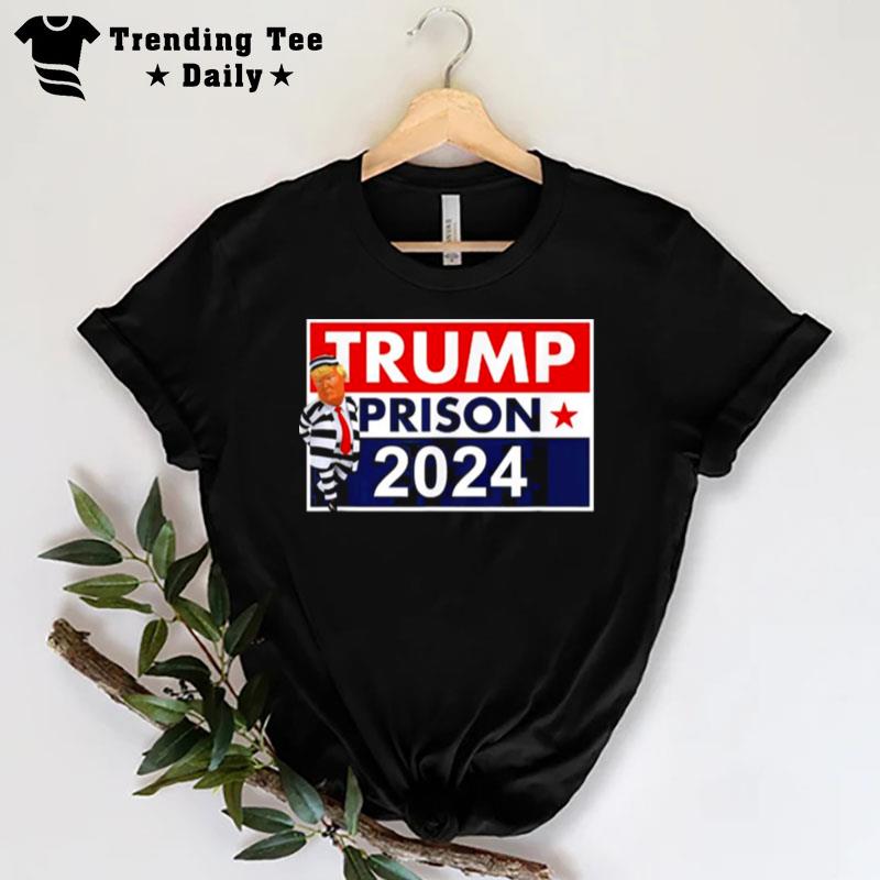 Trump For Jail 2024 Anti Trump Political T-Shirt