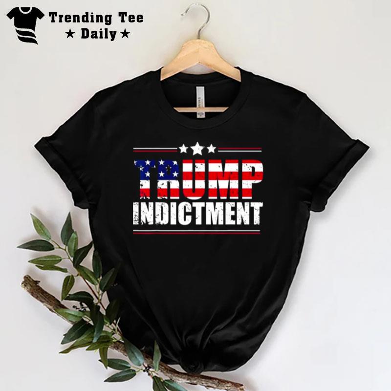 Trump Indictment American Flag T-Shirt