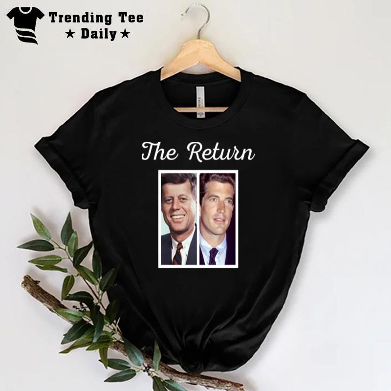 Trump Rally Today In Nc The Return John F Kennedy Jr T-Shirt