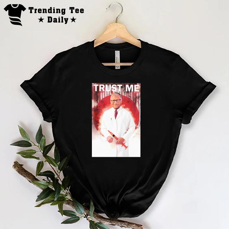 Trust Me Bill Gates T-Shirt