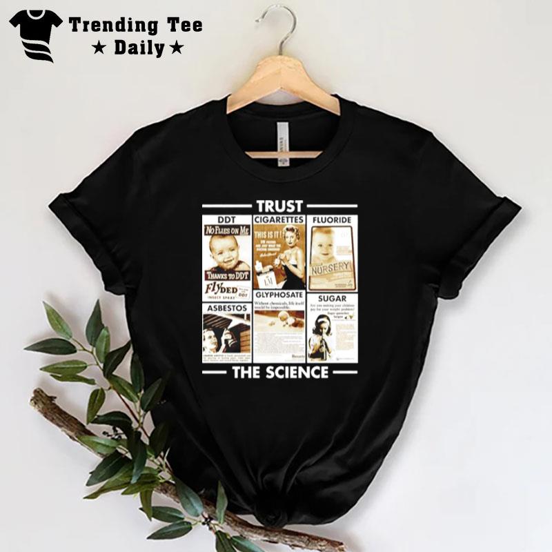 Trust The Science T-Shirt