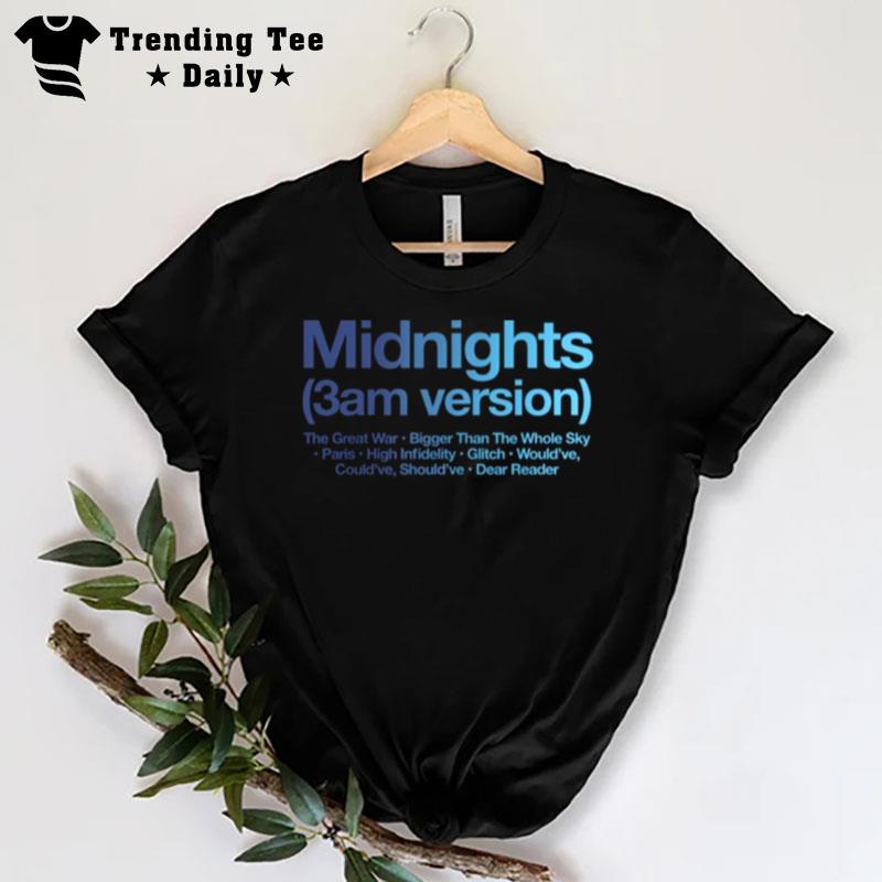 Ts Taylor Swft Midnights 3Am Version The Great War Bigger Than The Whole Sky T-Shirt