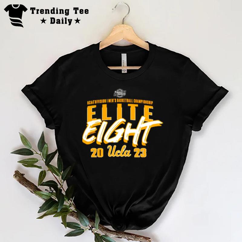 Ucla Bruins 2023 Ncaa Men's Basketball Tournament March Madness Elite Eight Team T-Shirt