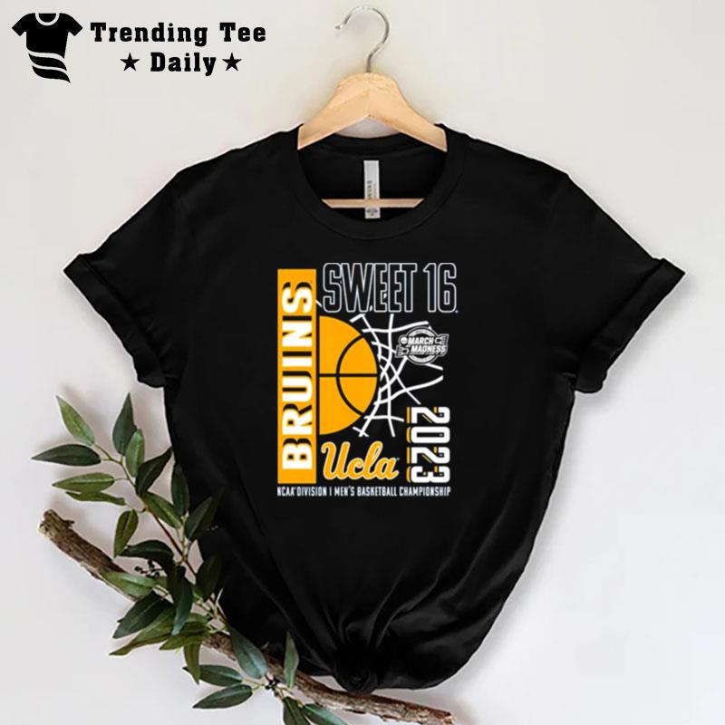 Ucla Bruins 2023 Ncaa Men's Basketball Tournament March Madness Sweet 16 T-Shirt