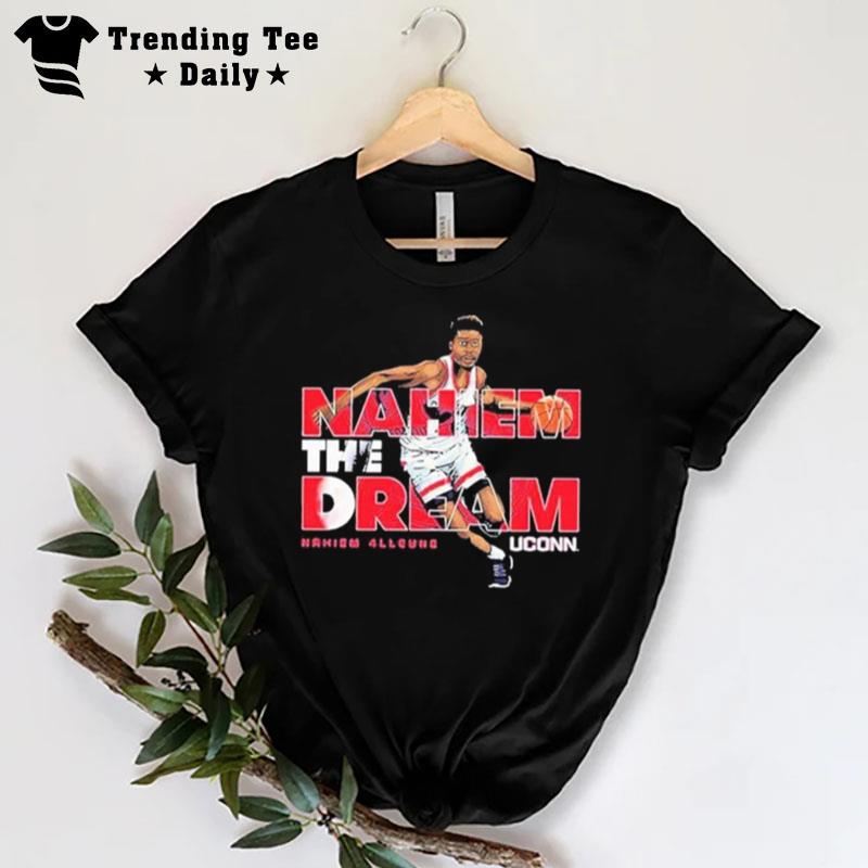 Uconn Huskies Nahiem The Dream Nahiem 4Lleyne T-Shirt