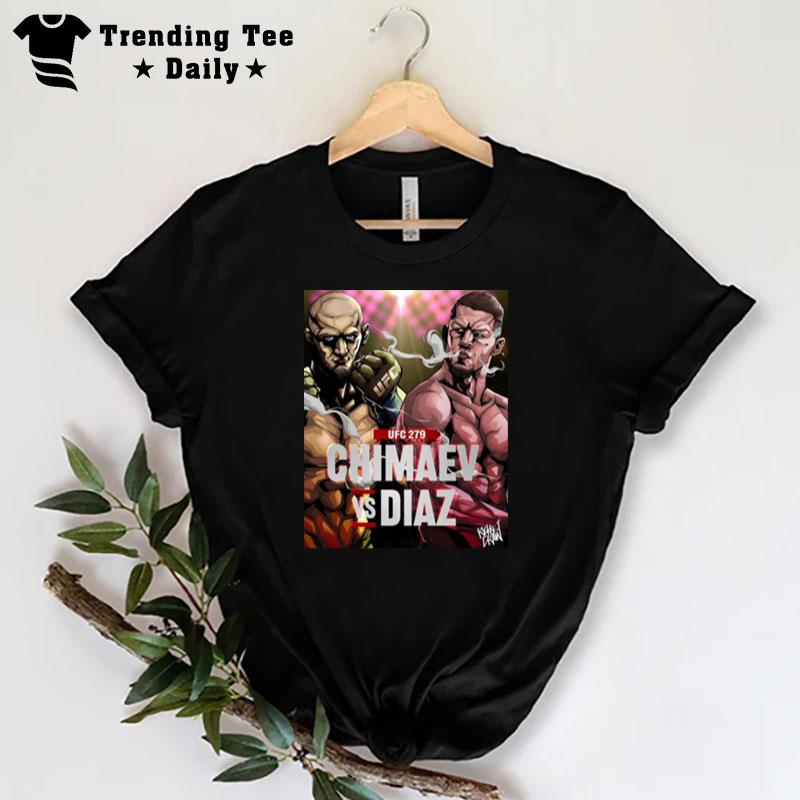 Ufc 279 Chimaev Vs Diaz It's Fight Week Nate Diaz T-Shirt