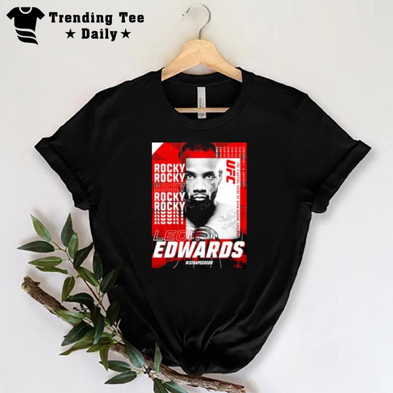 Ufc Leon Rocky Edwards Comfortable In Adversity T-Shirt