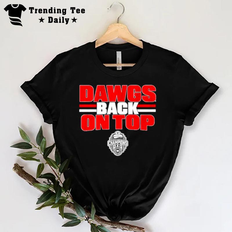 Uga Football Dawgs Back On Top T-Shirt