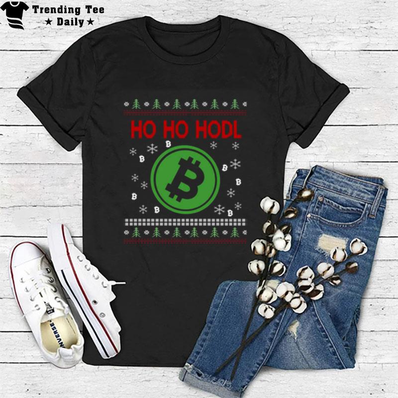 Ugly Ho Ho Hodl Bitcoin Christmas T-Shirt