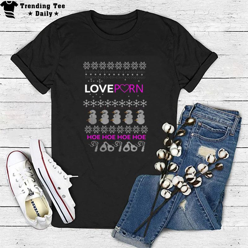 Ugly Love P Christmas T-Shirt