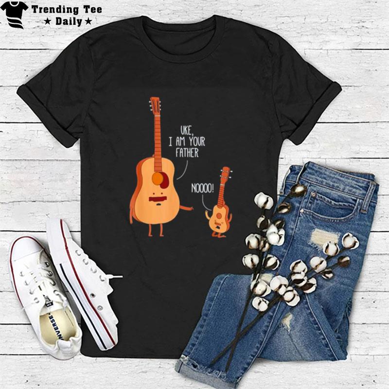 Uke I Am Your Father Ukulele Guitar T-Shirt