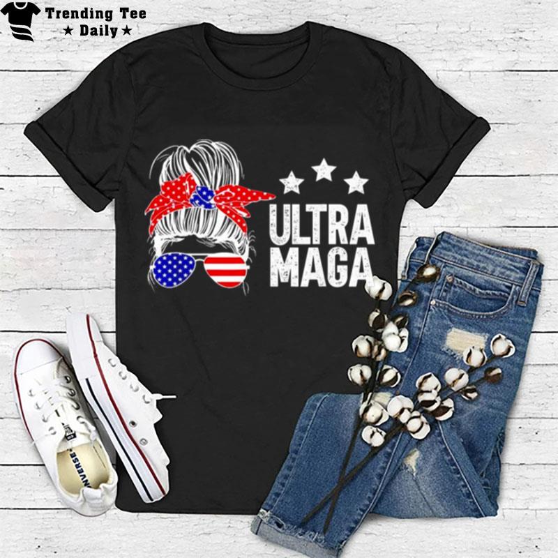 Ultra Maga Messy Bun Vote Red Conservative T-Shirt