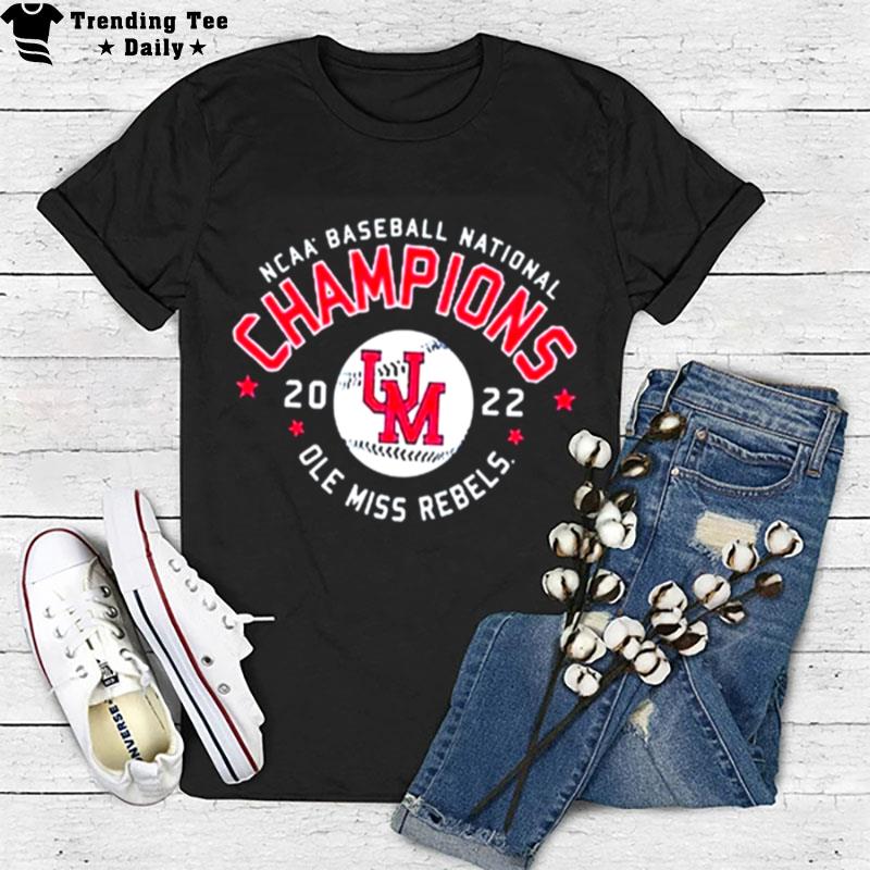 Um University Ole Miss Ncaa Baseball National Champions 2022 T-Shirt