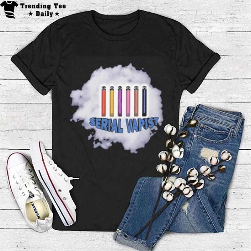 Unprofessionalapparel Tiktok Serial Vapist Tees Unprofessional Apparel T-Shirt