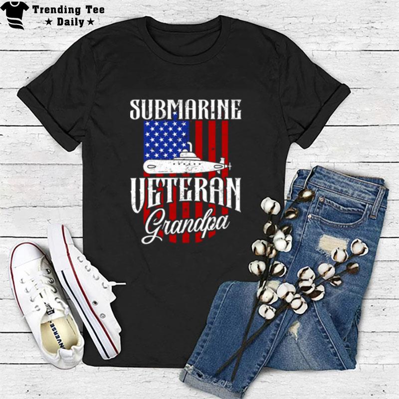 Us Submarine Veteran Grandpa Navy Submariner Submarine Day T-Shirt