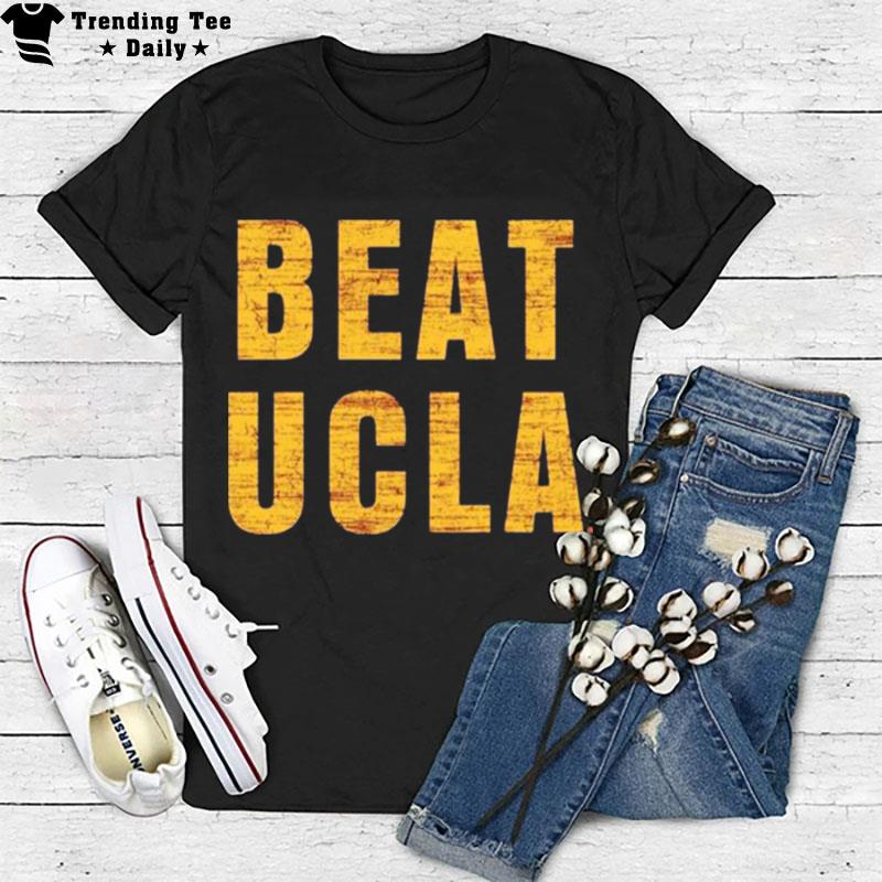 Usc Trojans Cardinal Beat Ucla T-Shirt